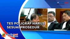 Saksi Ahli: Tes Poligraf...