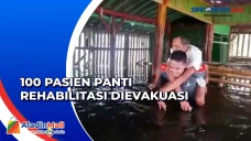 100 Pasien ODGJ Dievakuasi...