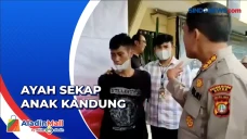 Ayah Sekap Anak Kandung...