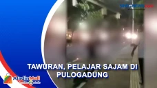 Satu Korban Tewas, Tawuran...