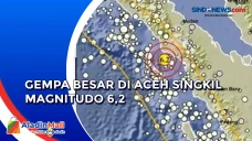 Aceh Singkil Diguncang...