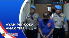Tega, Ayah Perkosa Anak...