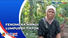 Mandi Lumpur di TikTok...