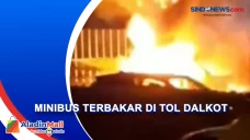 Minibus Terbakar Akibat...