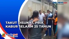 Kabur 25 Tahun Gegara...