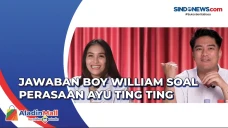Ini Reaksi Boy William...