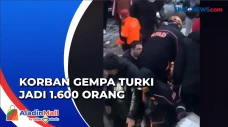Gempa Dahsyat di Turki...