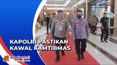 Kapolri Pastikan Kawal...