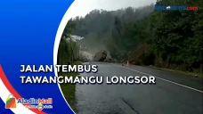 Ngeri, Detik-Detik Longsor...