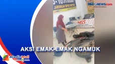 Heboh, Emak-Emak Ngamuk...