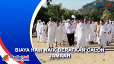 Biaya Haji Naik, Calon...