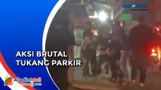 Brutal! Tukang Parkir...