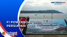 Jelang F1 Powerboat...