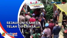 Polisi Dalami Pemesan...