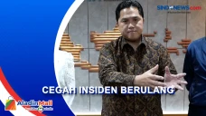 Erick Thohir Katakan...