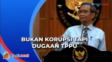 Mahfud MD Buka Suara...