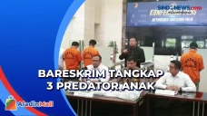 Bareskrim Tangkap 3...