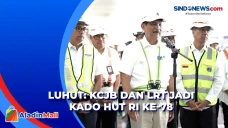Tinjau Proyek KCJB dan...