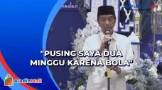 Jokowi Mengaku Pusing...