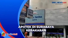 Apotek di Surabaya Kebakaran,...