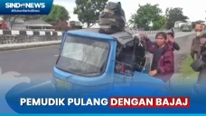Demi Keluarga, Pemudik...