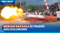 Terpukau Dentuman Meriam...