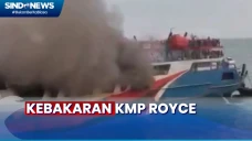 Kebakaran di KMP Royce...