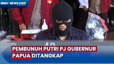Pembunuh Putri Pj Gubernur...