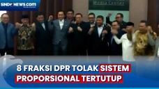 Tegas! 8 Fraksi DPR...