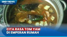 Mencicipi Tom Yam Emperan...