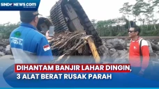 Dihantam Banjir Lahar...