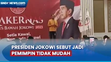 Presiden Jokowi: Pemimpin...