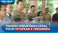 Tragedi Sumur Emas Ilegal...