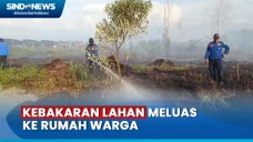 Kebakaran Lahan Meluas...