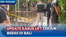 Update Kasus Lift Terjun...