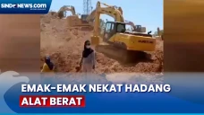 Emak-Emak Nekat Hadang...