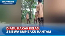 2 Siswa SMP Baku Hantam...