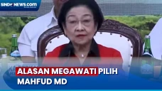 Alasan Megawati Pilih...
