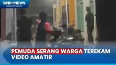 Brutal, Pemuda Serang...