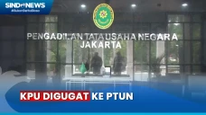 KPU Digugat ke PTUN...