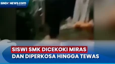 Siswi SMK Dicekoki Miras...