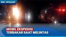 Mobil Ekspedisi Terbakar...