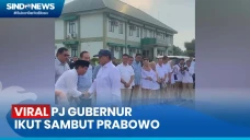 Ikut Sambut Prabowo...