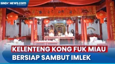 Intip Persiapan Kelenteng...