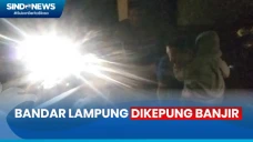 Bandar Lampung Dikepung...