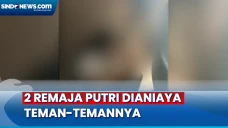 2 Remaja Putri Dianiaya...
