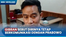 Tak Dampingi Prabowo...