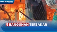 Lima Bangunan Hangus...
