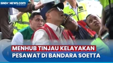 Menhub Tinjau Kelayakan...