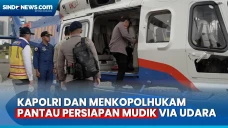 Naik Helikopter, Kapolri...